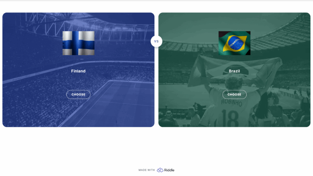 Two tiles are next to each other. The left tile has a picture of a soccer stadium with a blue semi-transparent color over it. There is a Finland flag on top, underneath which it saus "Finland" and a "Choose" button. The right tile has a picture of a soccer stadium full of fans with one fan standing in the foreground holding a Brazil flag. There is a green semi-transparent color over it. There is a Brazil flag over the background, with "Brazil" and a "Choose" button underneath.