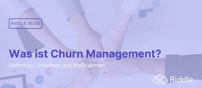 Was ist Churn Management?